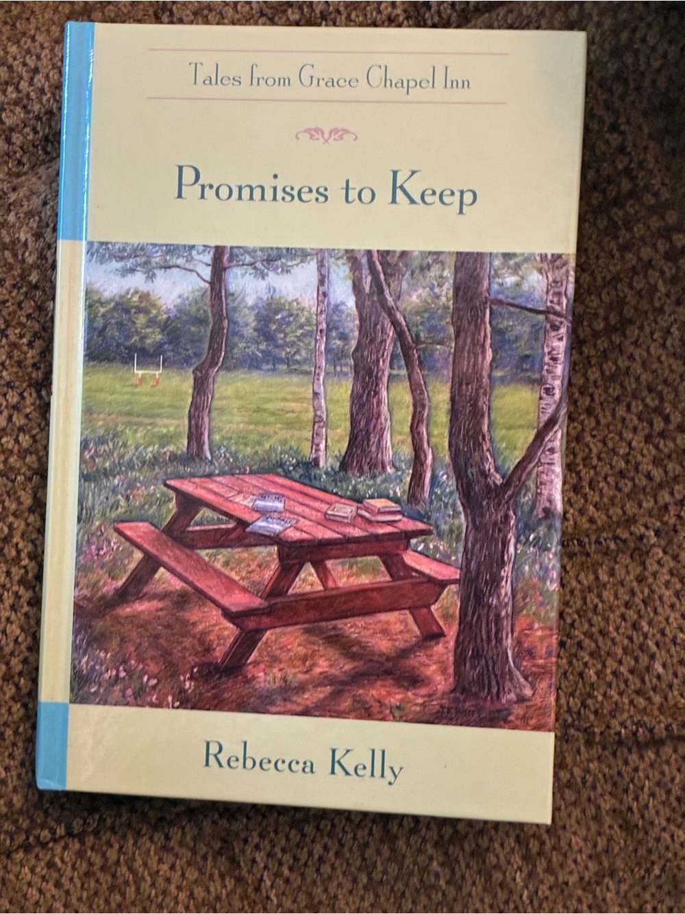 Promises to Keep Tales from Grace Chapel Inn. Rebecca Kelly